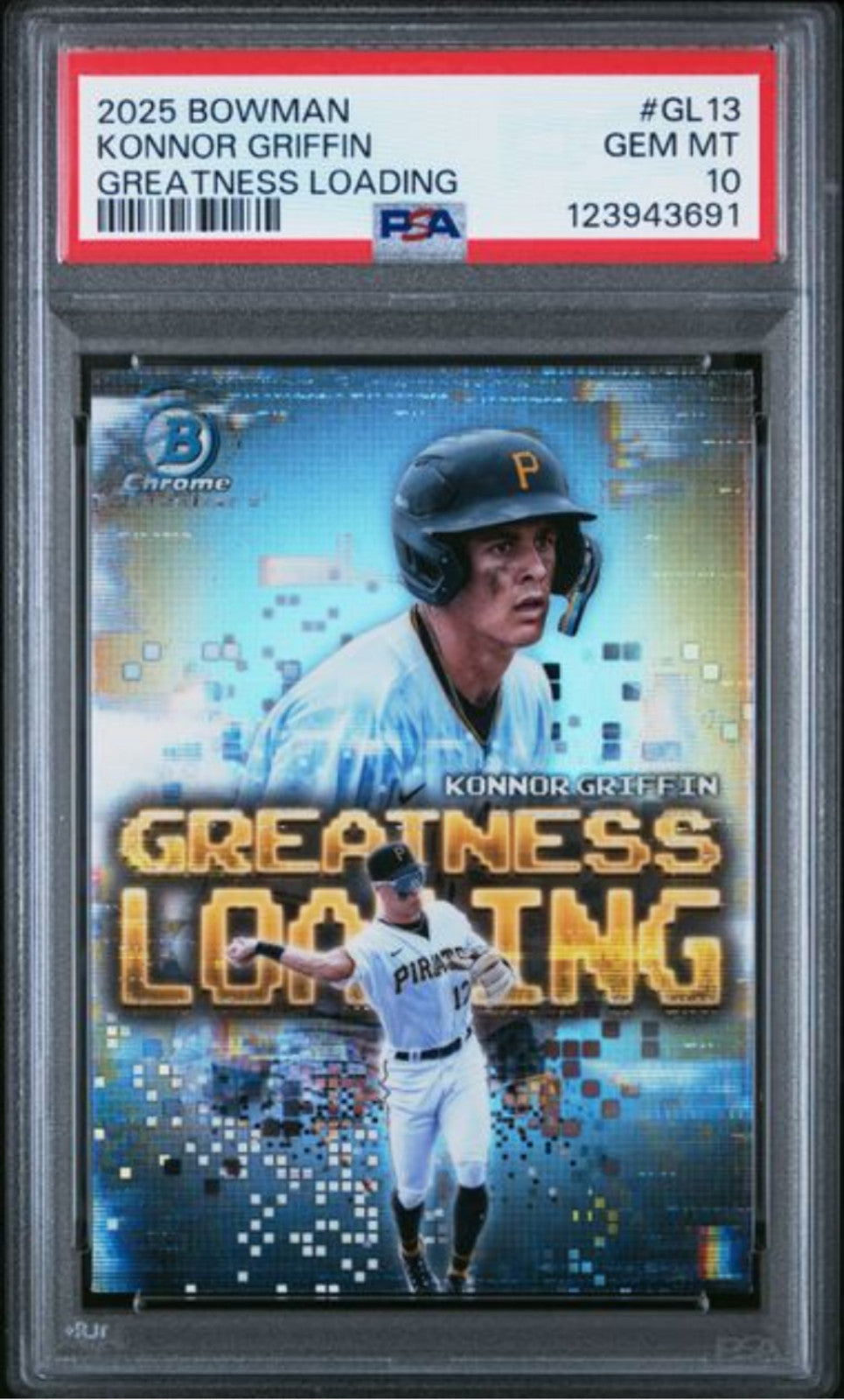 Graded 2025 Bowman Konnor Griffin #GL13 Greatness Loading Rookie Card PSA 10