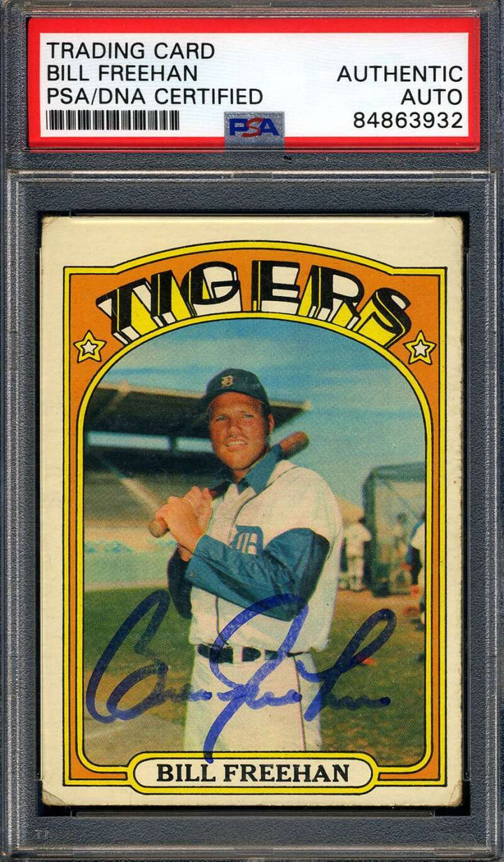 Bill Freehan PSA DNA Signed 1972 Topps Autograph