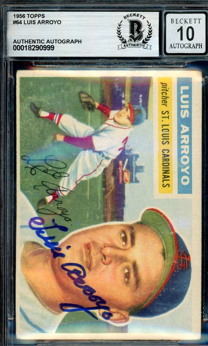 Luis Arroyo Gem Mint 10 Beckett BAS Signed 1956 Topps Rookie Autograph
