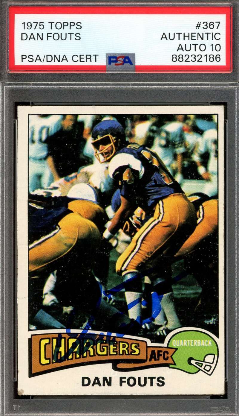 Dan Fouts Gem Mint 10 PSA DNA Signed 1975 Topps Rookie Autograph