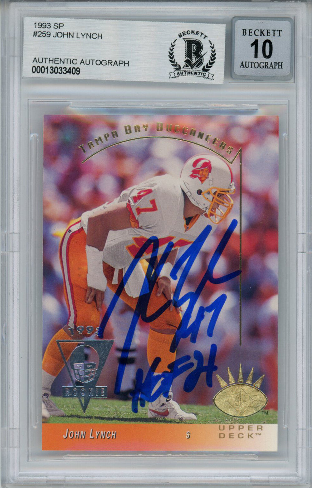 John Lynch Autographed 1993 Upper Deck SP Rookie Card HOF BAS 10 Slab 34466