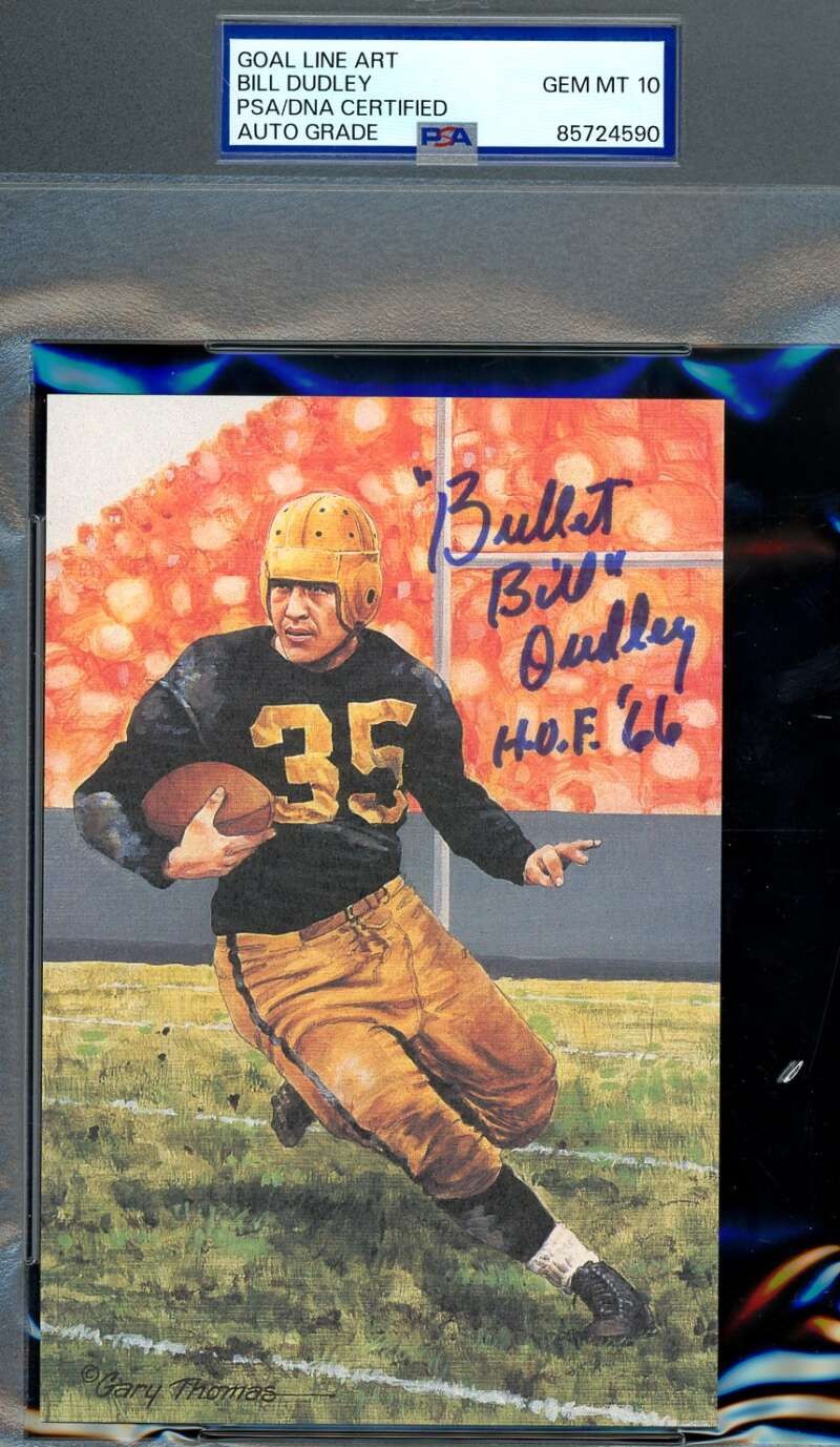 Bill Dudley Gem Mint 10 PSA DNA Signed Goal Line Art Card GLAC Autograph HOF 66