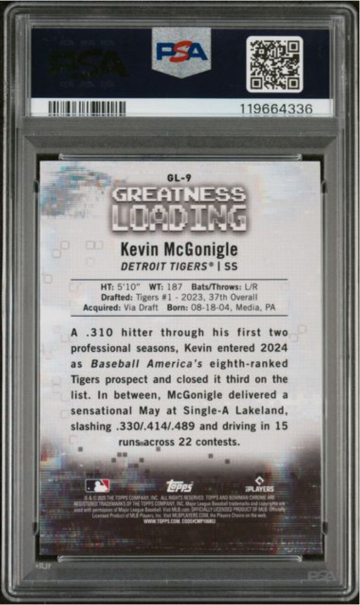 Graded 2025 Bowman Kevin McGonigle #GL9 Greatness Loading Rookie Card PSA 10