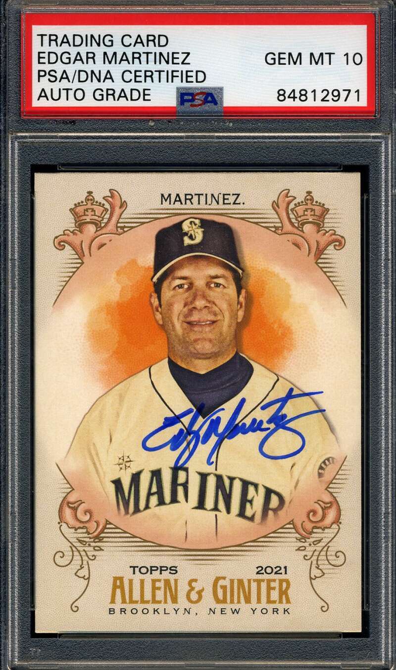 Edgar Martinez Gem Mint 10 PSA DNA Signed 2021 Topps Allen & Ginter Autograph