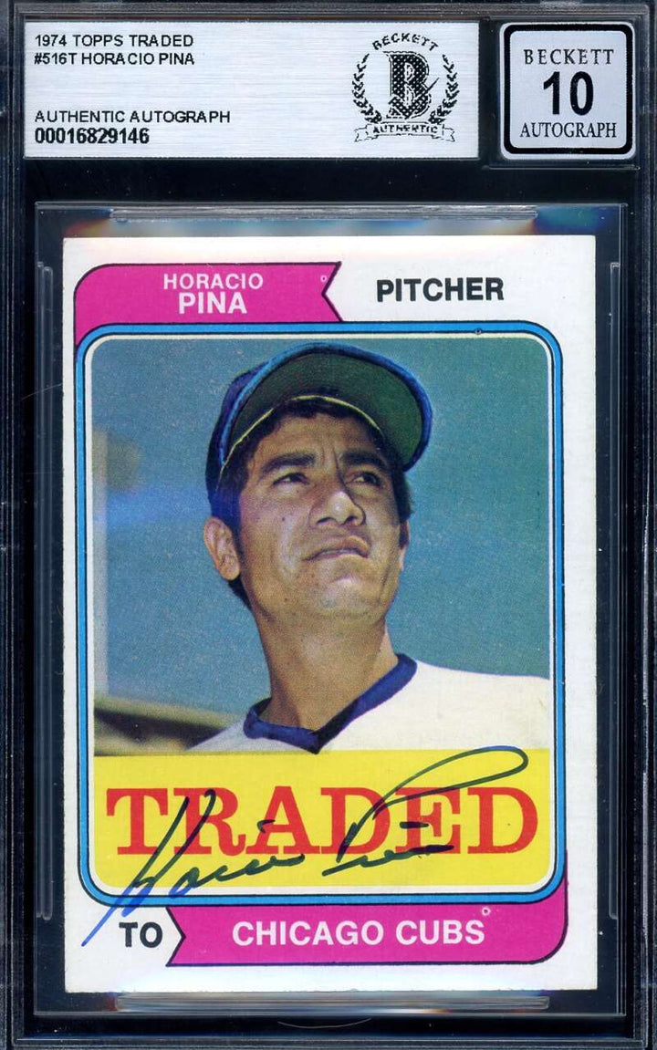 Horacio Pina Gem Mint 10 Beckett BAS Signed 1974 Topps Traded Autograph
