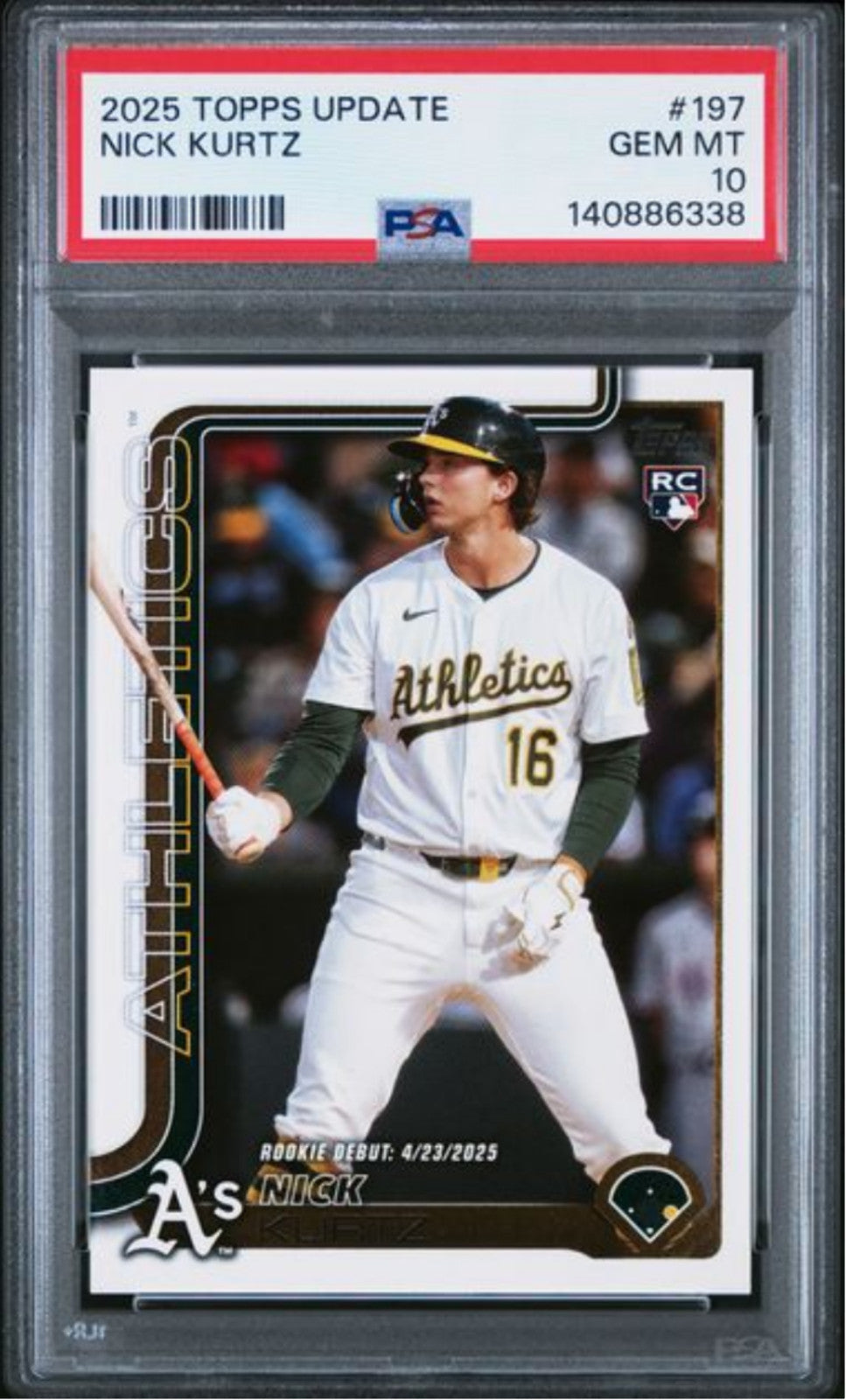 Graded 2025 Topps Update Nick Kurtz #197 Rookie RC Baseball Card PSA 10 Gem Mint