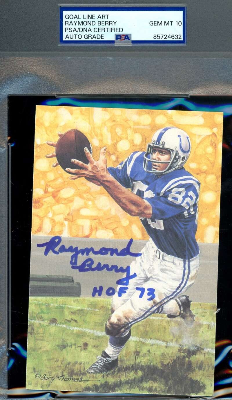 Raymond Berry Gem Mint 10 PSA DNA Signed Goal Line Art Card GLAC HOF 73 Colts