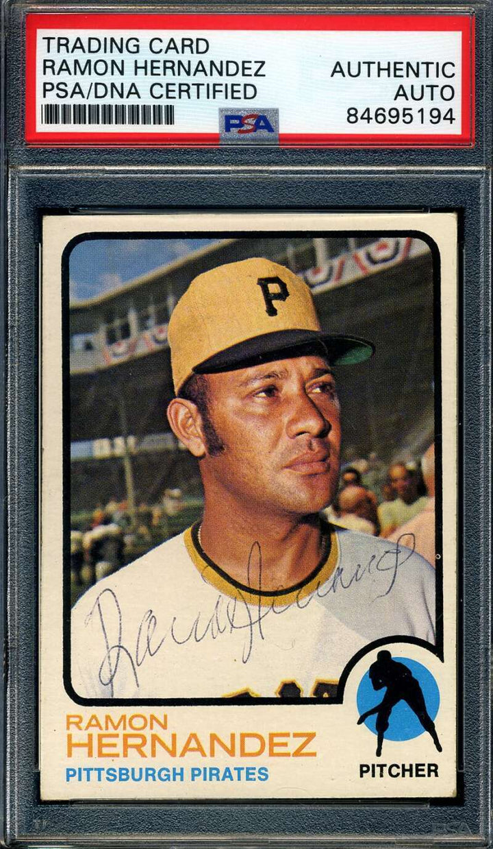 Ramon Hernandez PSA DNA Hand Signed 1973 Topps Autographed