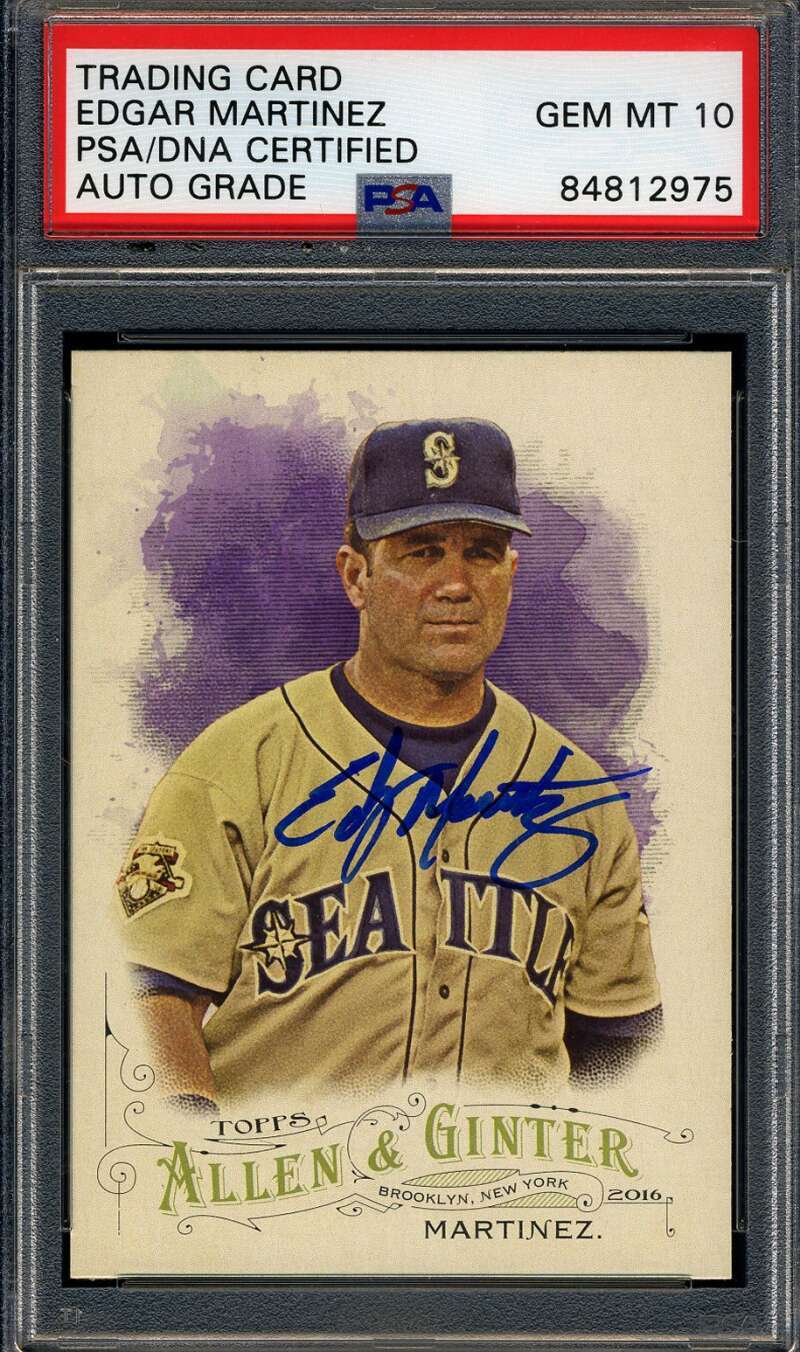 Edgar Martinez Gem Mint 10 PSA DNA Signed 2016 Topps Allen & Ginter Autograph