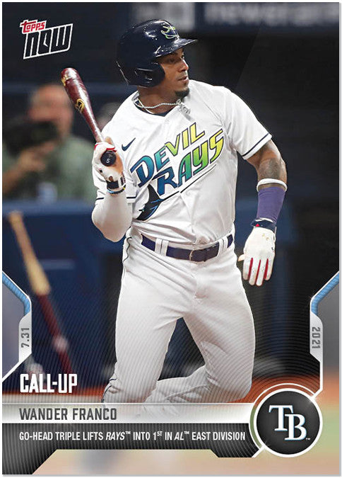 WANDER FRANCO GO AHEAD TRIPLE LIFTS RAYS INTO 1st IN AL EAST TOPPS NOW CARD #589