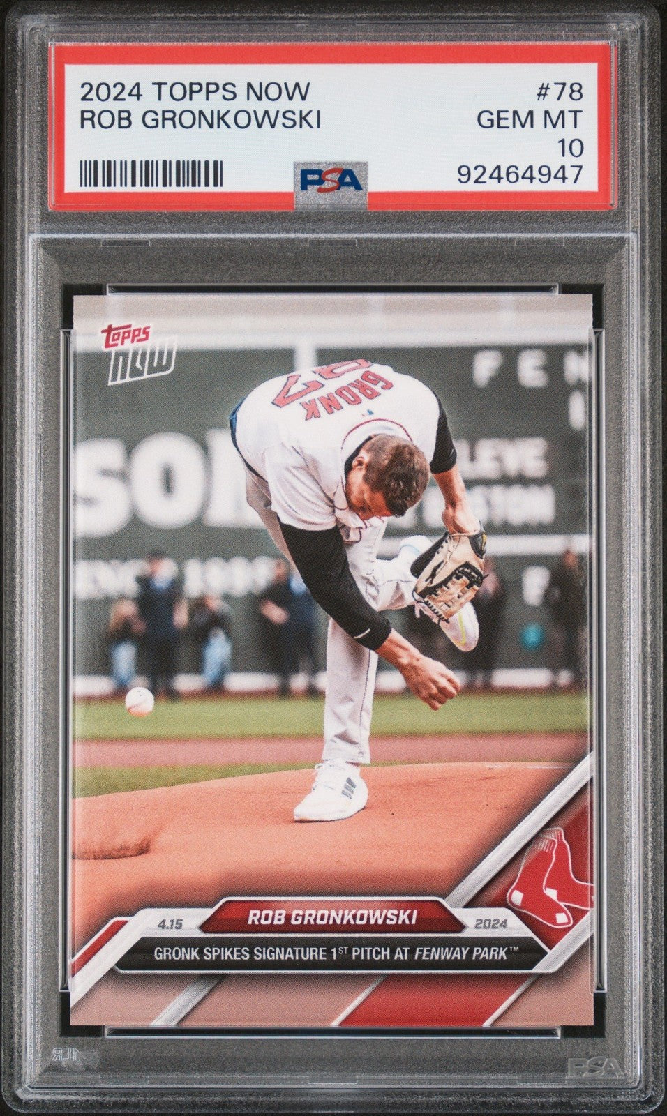 Graded 2024 Topps Now Rob Gronkowski #78 Baseball Card PSA 10 Gem Mint