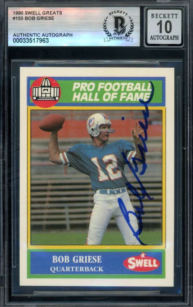 Bob Griese Gem Mint 10 Beckett BAS Signed 1990 Swell Greats Autograph Dolphins