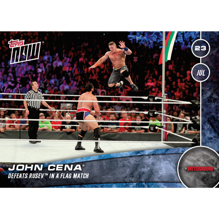 2017 JOHN CENA DEFEATS RUSEV IN A FLAG MATCH TOPPS NOW WWE CARD #121 & TOPLOADER