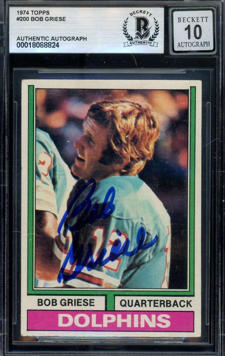 Bob Griese Gem Mint 10 Beckett BAS Signed 1974 Topps Autograph