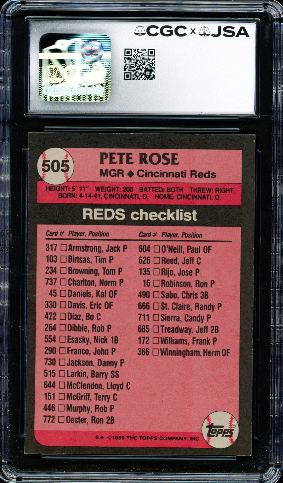 Pete Rose Autographed Signed 1989 Topps Card 505 Cincinnati Reds CGC x JSA