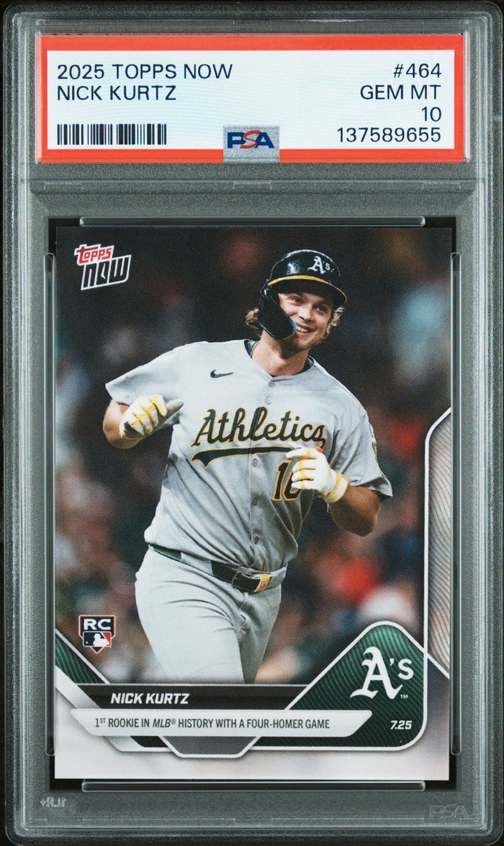 Graded 2025 Topps Now Nick Kurtz #464 Rookie RC Card PSA 10 Gem Mint