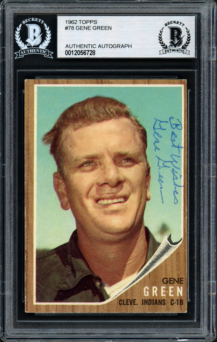 Gene Green Signed 1962 Topps Card #78 Cleveland Indians "Best Wishes" Beckett