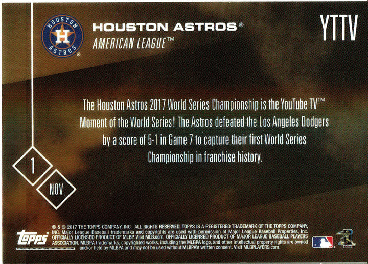 HOUSTON ASTROS WORLD SERIES CHAMPIONS 2017 TOPPS NOW BONUS TRADING CARD #YTTV