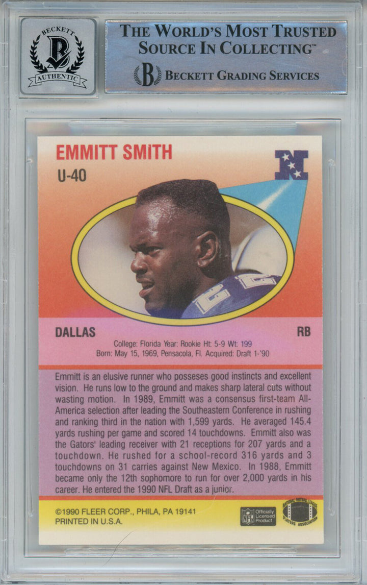 Emmitt Smith Autographed 1990 Fleer U-40 Rookie Card Beckett 10 Slab 39275