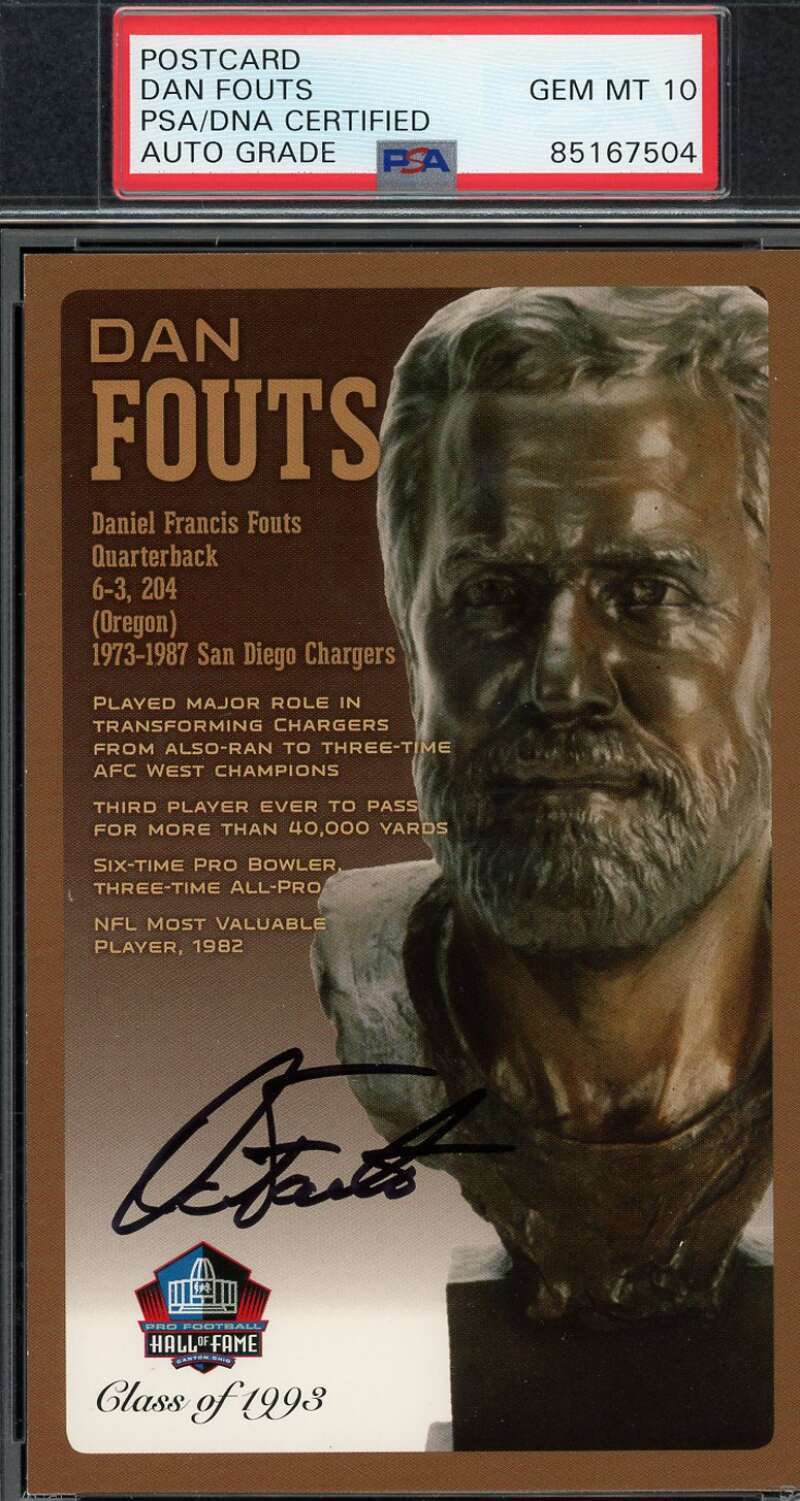 Dan Fouts Gem Mint 10 PSA DNA Signed HoF Bronze Bust Postcard /150 Autographed