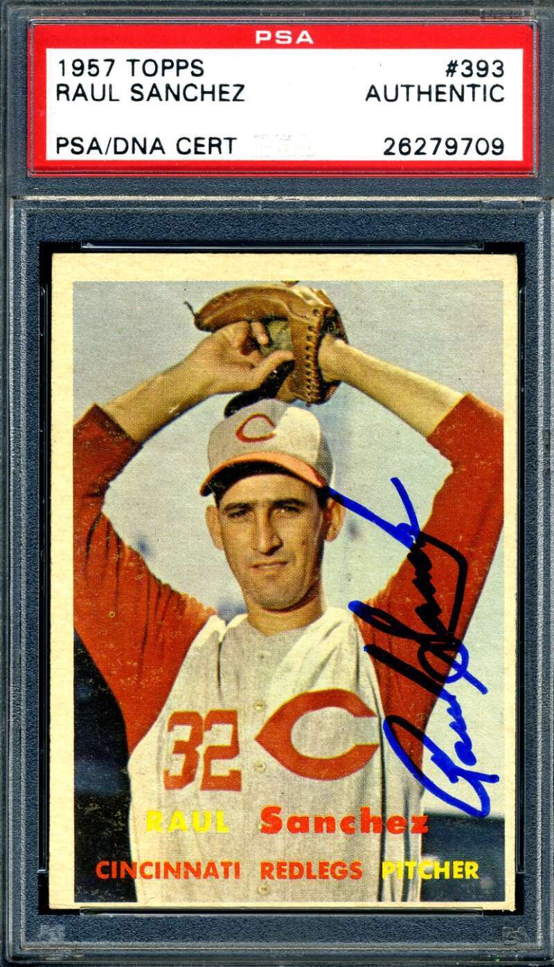 Raul Sanchez PSA DNA Signed 1957 Topps Autograph