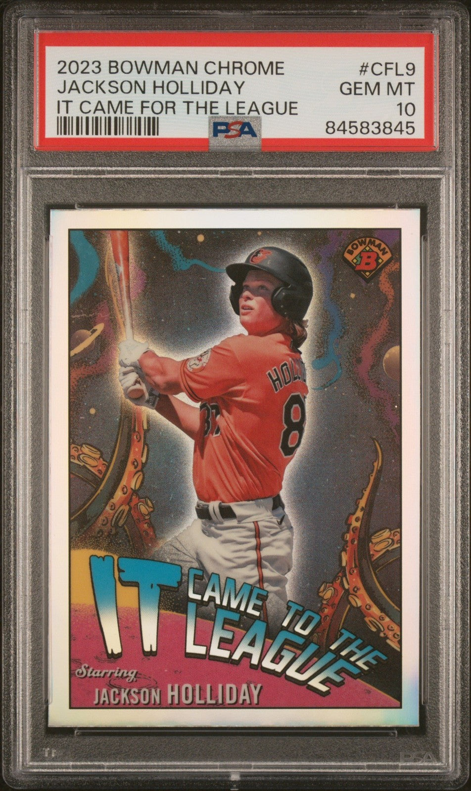 Graded 2023 Bwm Chrome Jackson Holliday CFL9 Came For League RC Card PSA 10