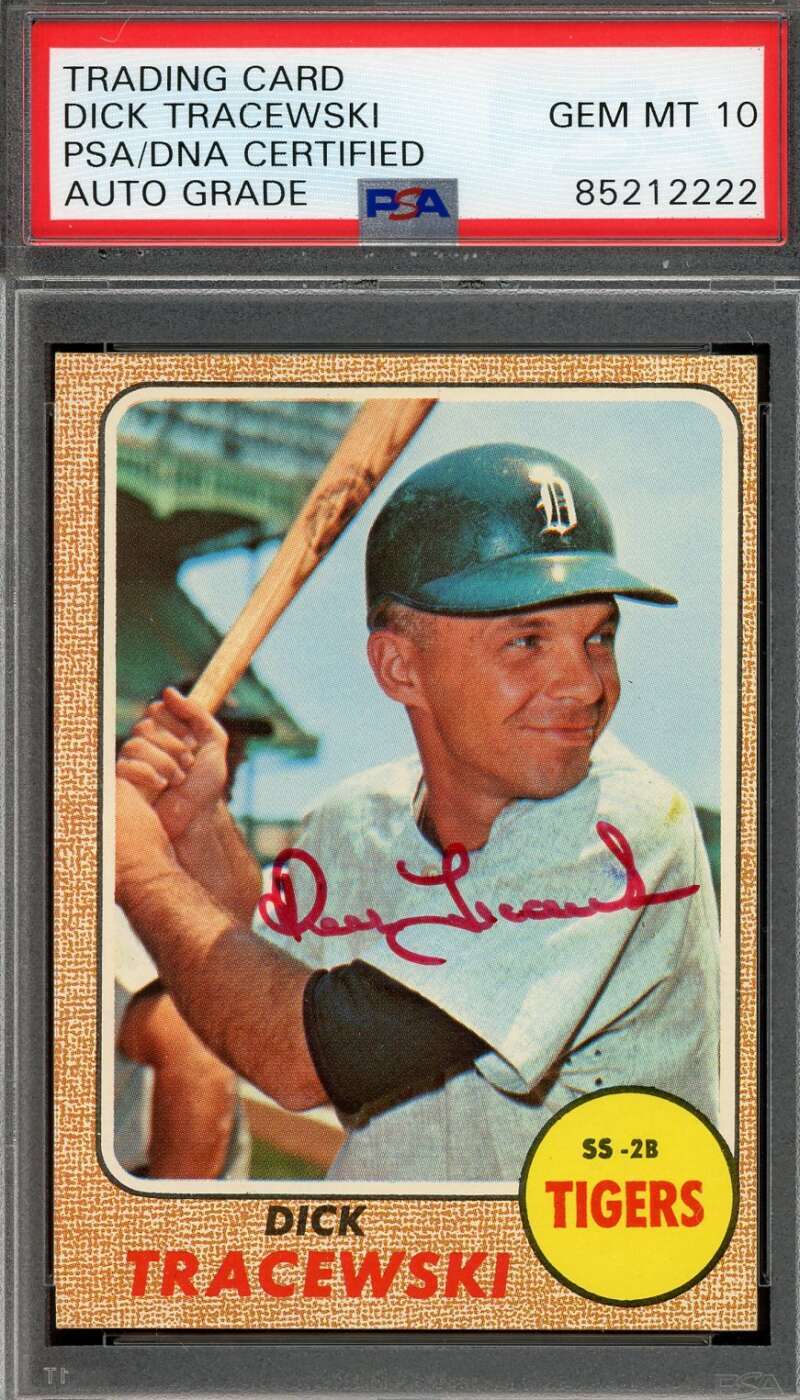 Dick Tracewski Gem Mint 10 PSA DNA Signed 1968 Topps Autograph