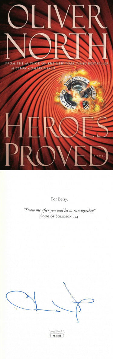 Oliver North signed 2019 Heroes Proved Hardcover Book- JSA USMC War Hero