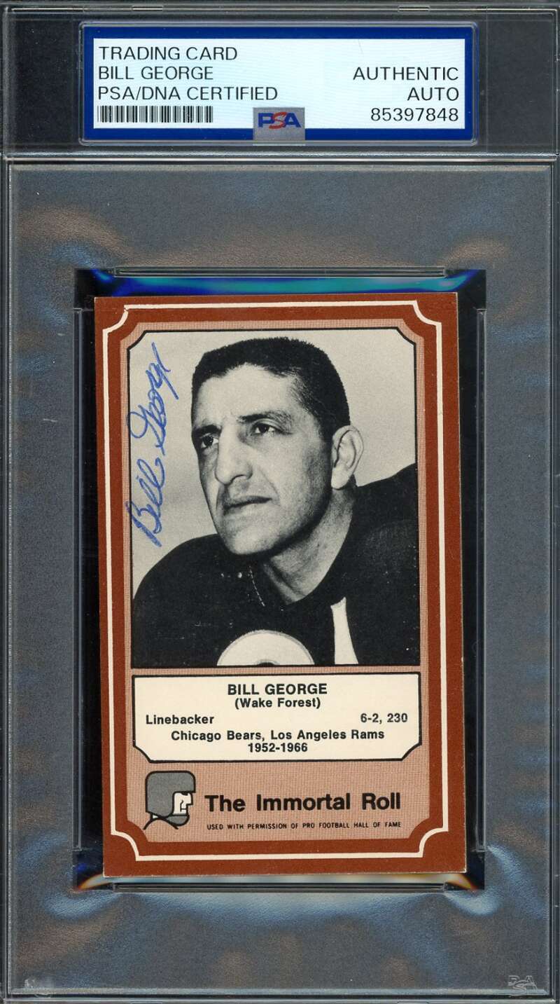 Bill George PSA DNA Signed 1975 Fleer Immortal Roll Autograph