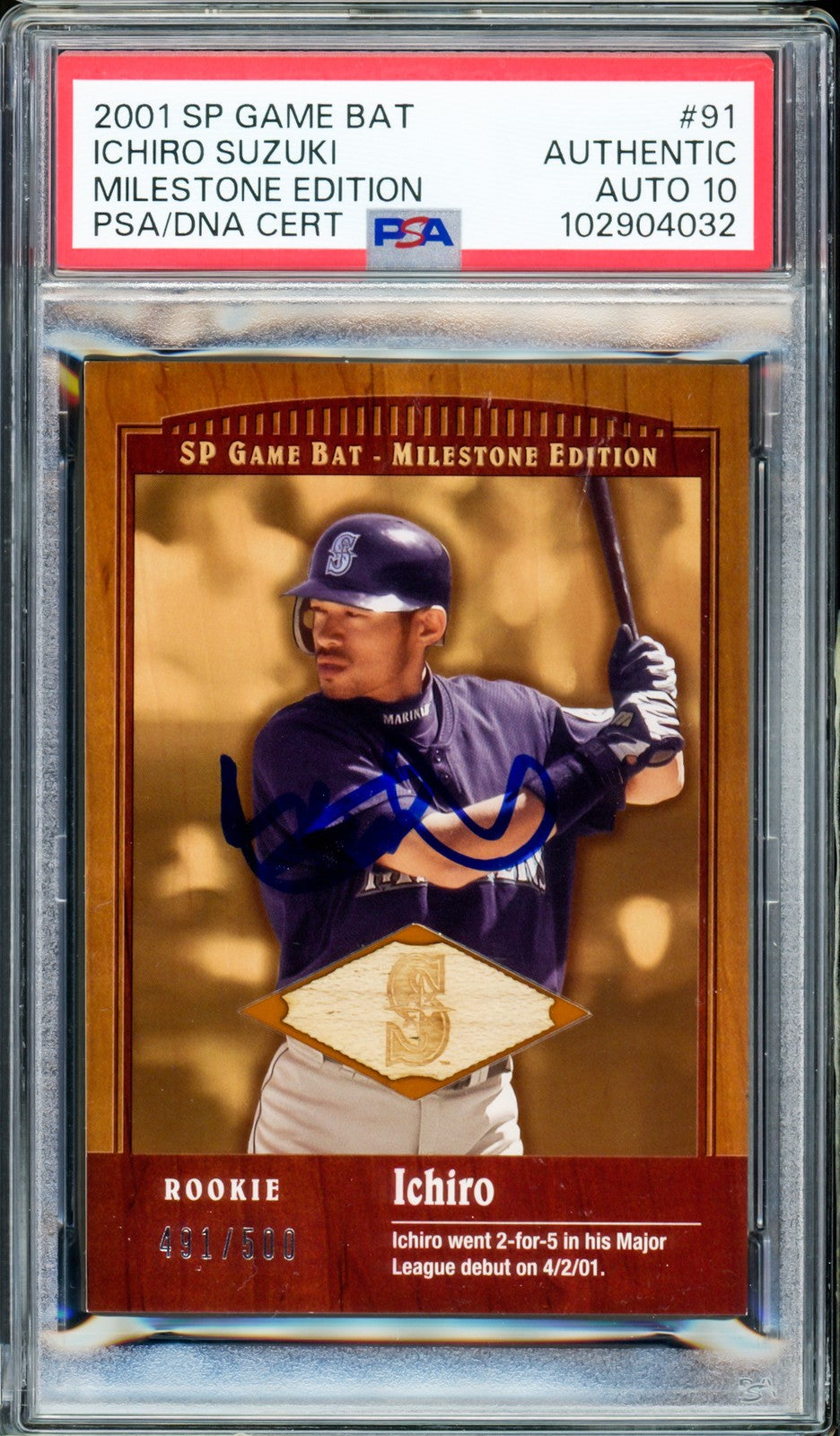 Ichiro Suzuki Auto 2001 SP Game Bat RC 91 Sig 10 Milestone Edition #/500 PSA/DNA