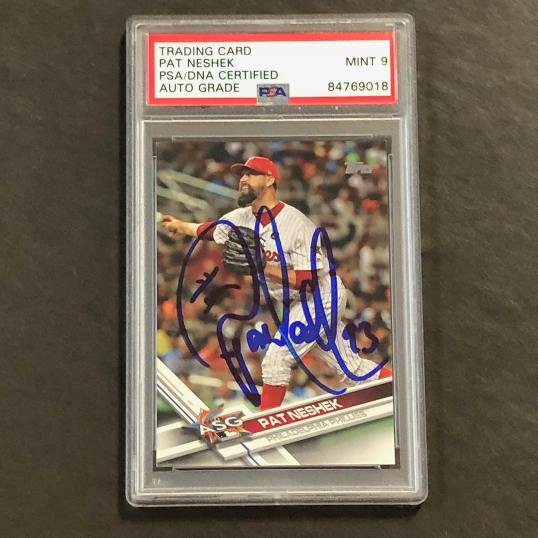 2017 Topps #US114 Pat Neshek Signed Card AUTO 9 PSA Slabbed Phillies