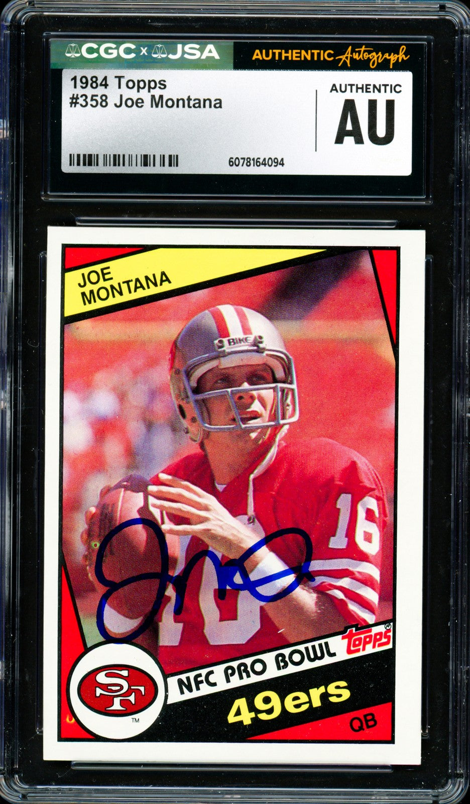 Joe Montana Autographed Signed 1984 Topps Card 358 San Francisco 49ers CGC x JSA