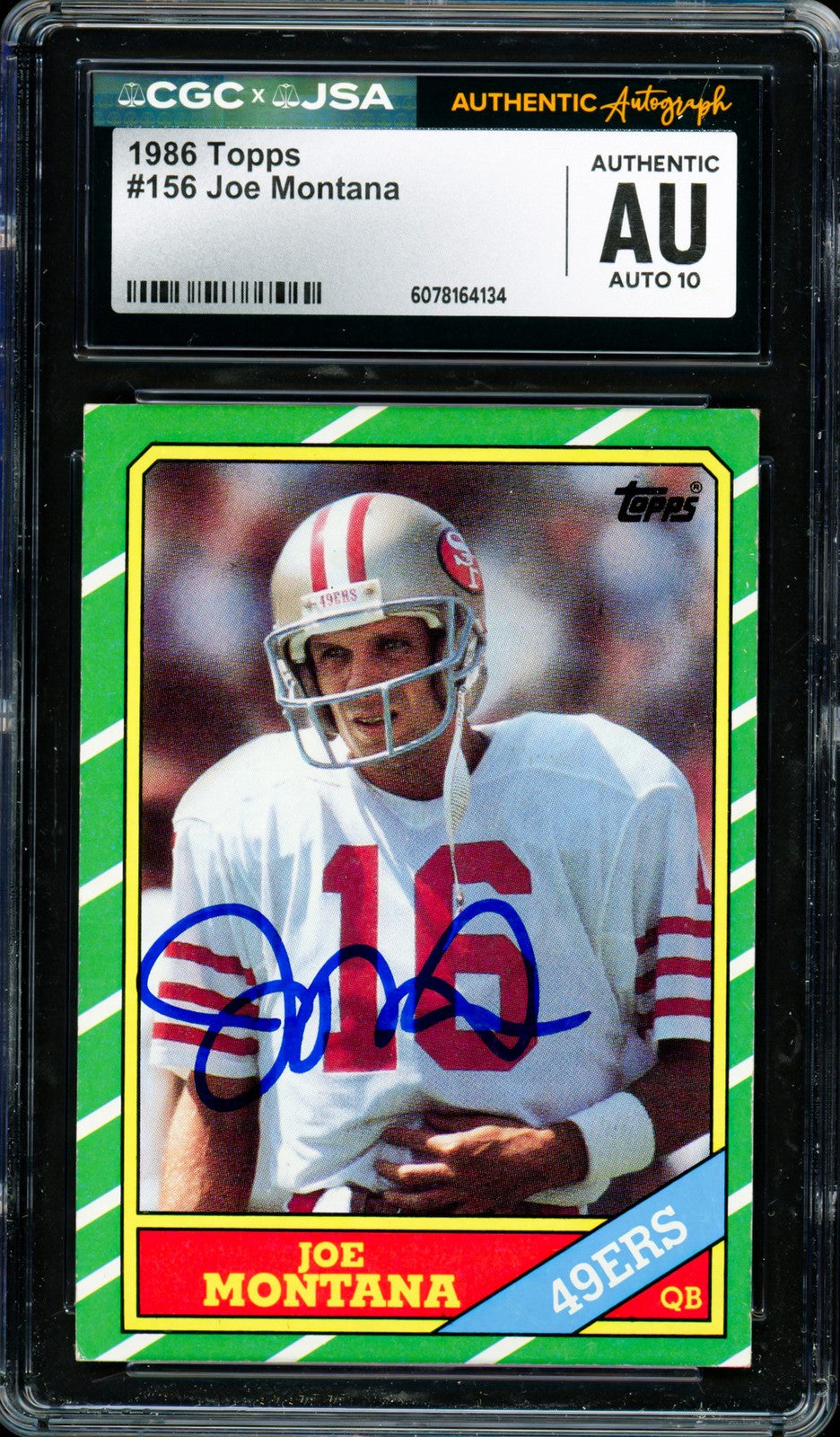 Joe Montana Signed 1986 Topps Card 156 San Francisco 49ers Auto GM 10 CGC x JSA