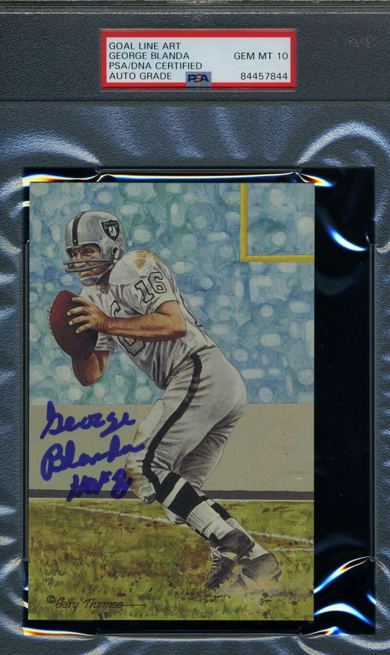 George Blanda HOF 81 Gem Mint 10 PSA DNA Slabbed Signed Goal Line Art Card Autog