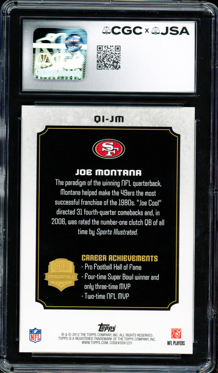 Joe Montana Signed 2012 Topps QB Immortals Card QI-JM 49ers Auto GM 10 CGC x JSA