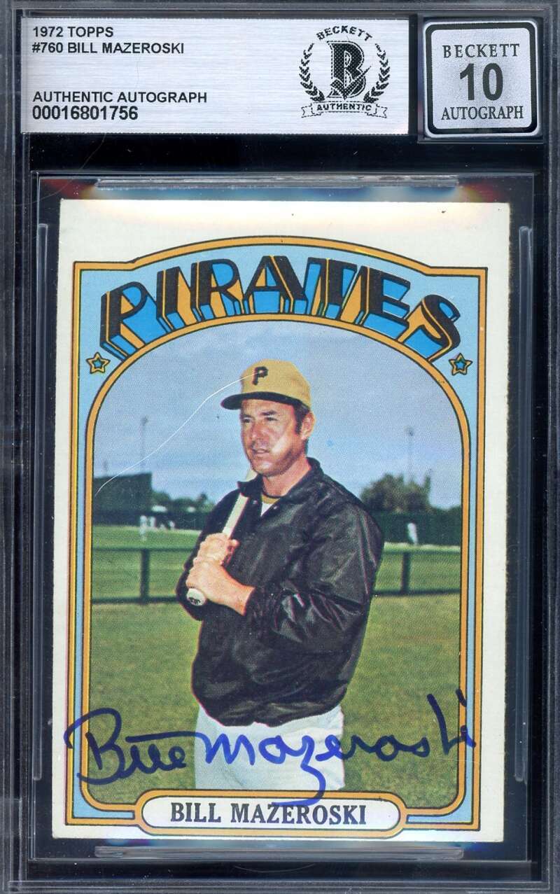 Bill Mazeroski Gem Mint 10 Beckett BAS Signed 1972 Topps Autograph