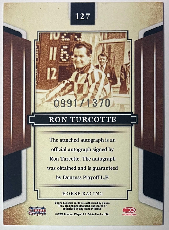 Ron Turcotte signed 2008 Donruss Legends Horse Racing Auto Card #127- /1370
