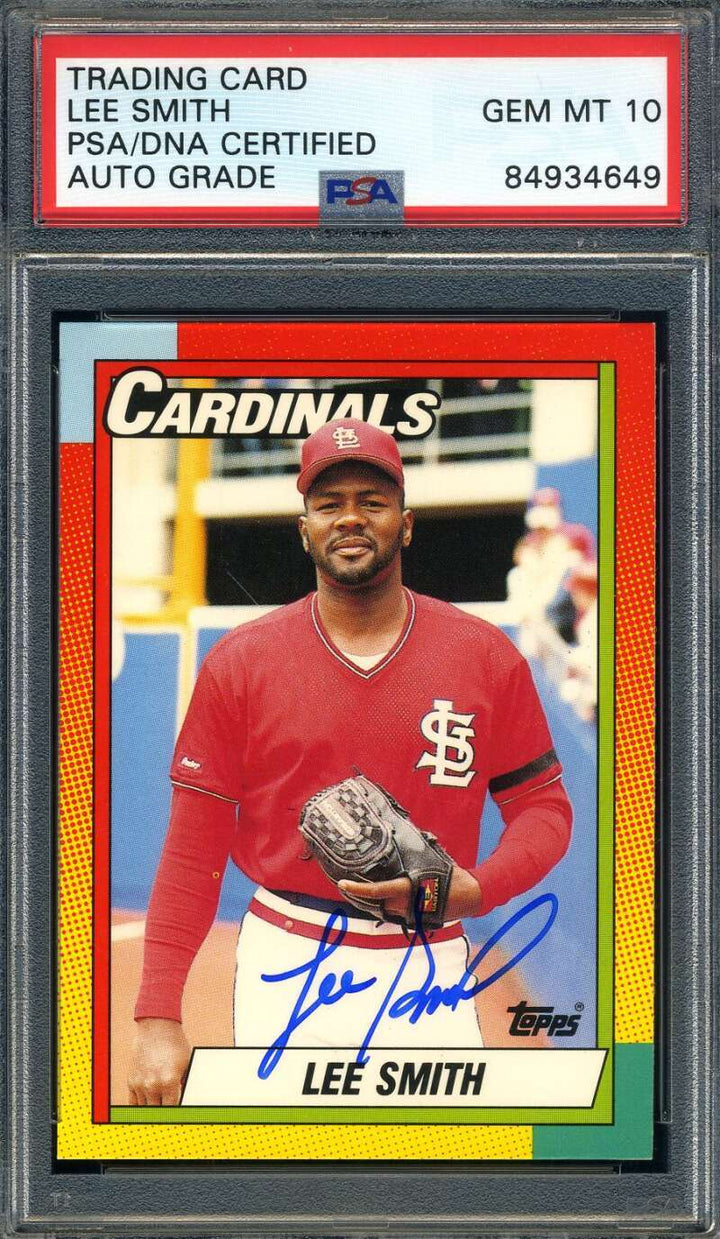 Lee Smith Gem Mint 10 PSA DNA Signed 1990 Topps Traded Autograph