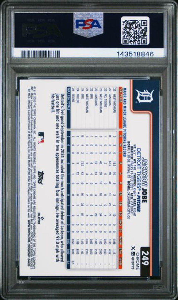 Graded 2025 Topps Chrome Jackson Jobe #249 Rookie RC Baseball Card PSA 10 Mint