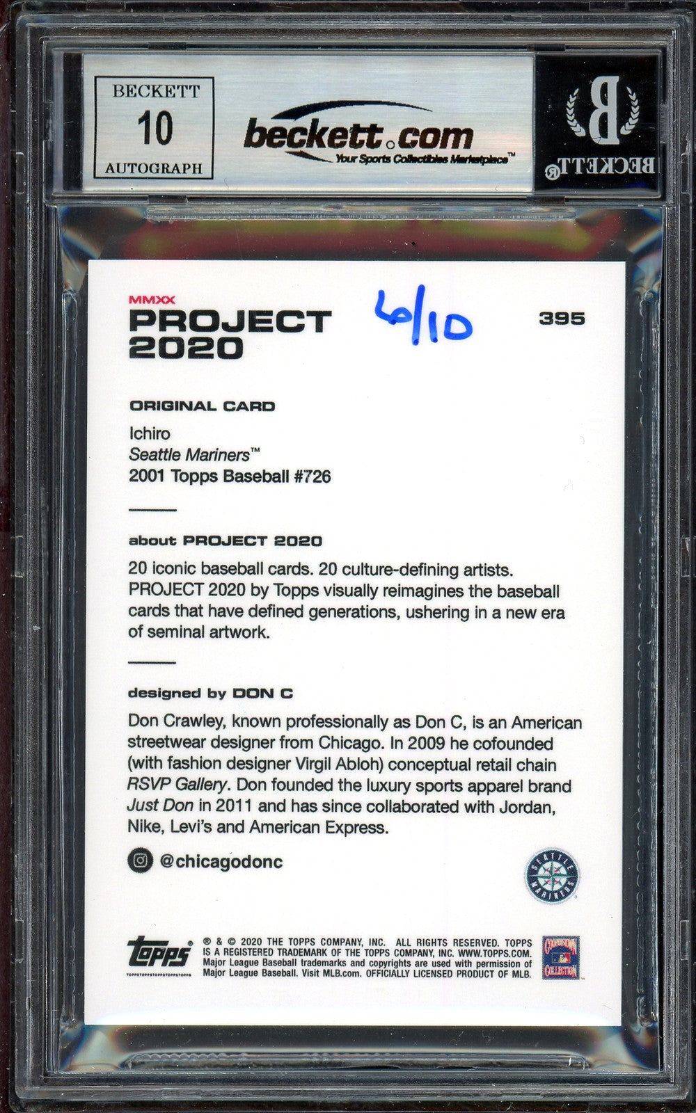 Ichiro Suzuki Auto Topps Project 2020 Don C Card 395 Mariners Sig 10 /10 Beckett