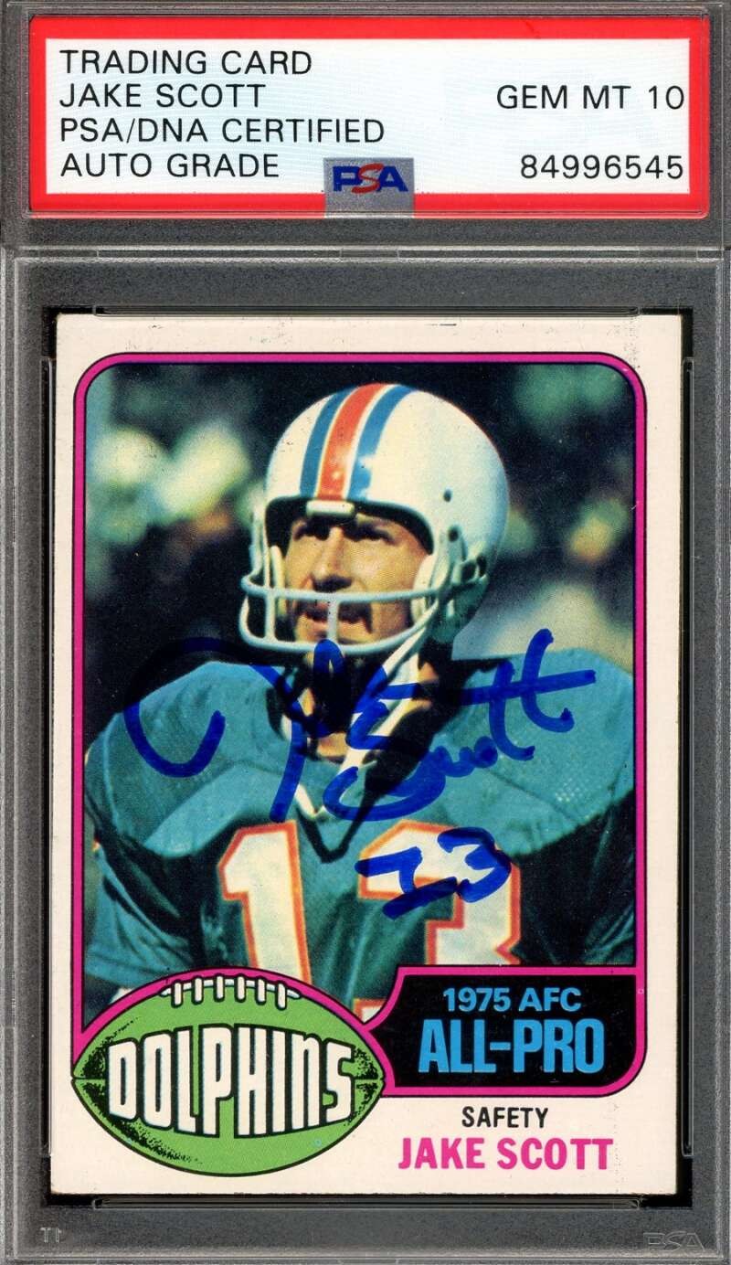 Jake Scott Gem Mint 10 PSA DNA Signed 1976 Topps Autograph Dolphins