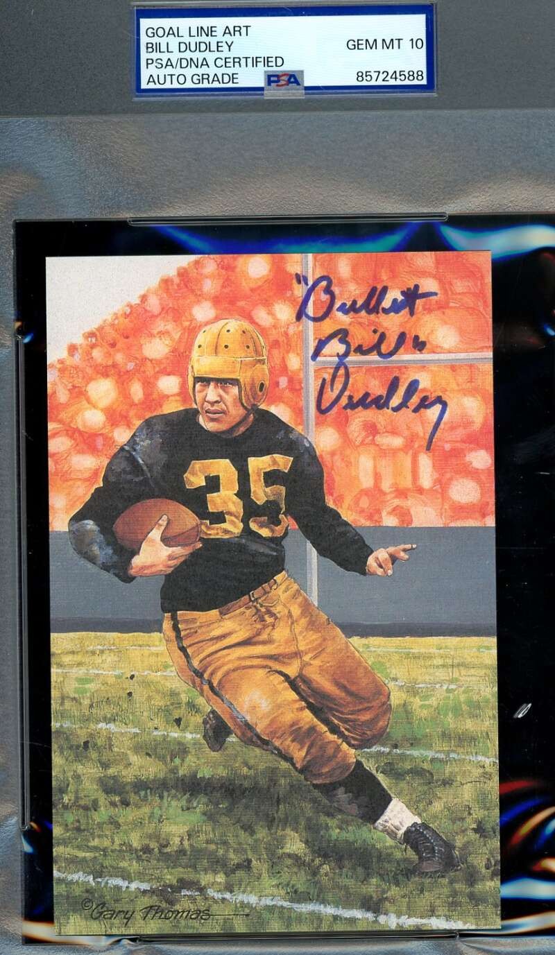 Bill Dudley Gem Mint 10 PSA DNA Signed Goal Line Art Card GLAC Autographed