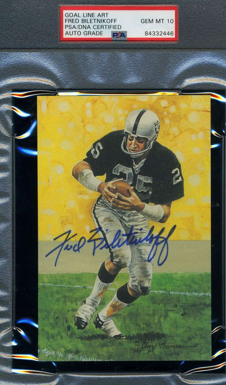 Fred Biletnikoff Gem Mint 10 PSA DNA Slabbed Signed Goal Line Art Card Autograph
