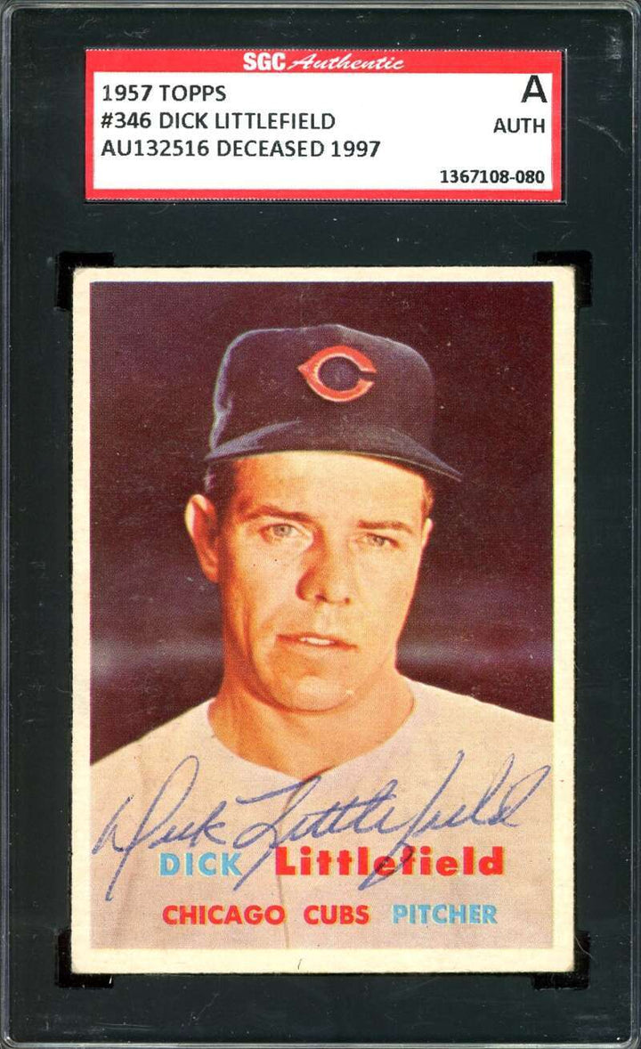Dick Littlefield SGC Coa Signed 1957 Topps Autograph