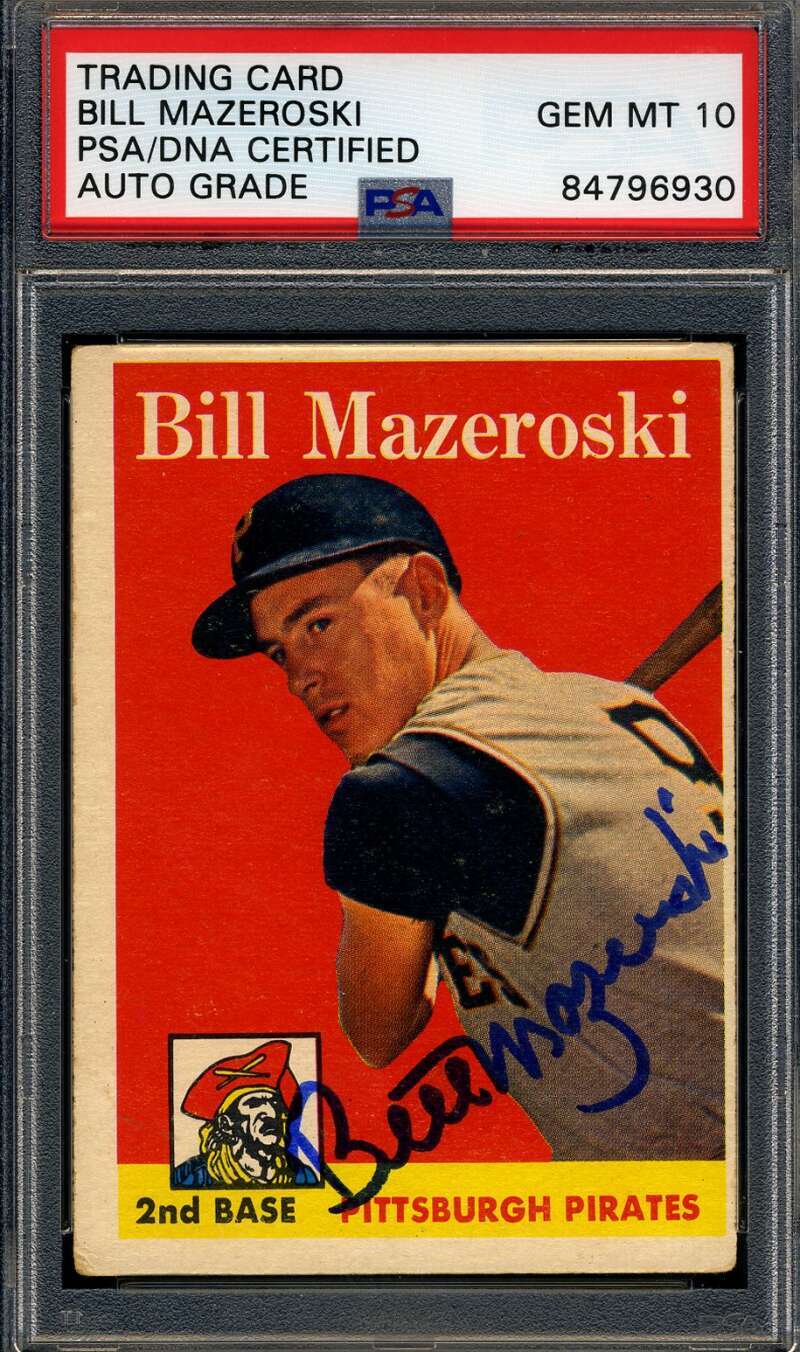 Bill Mazeroski Gem Mint 10 PSA DNA Signed 1958 Topps Autograph