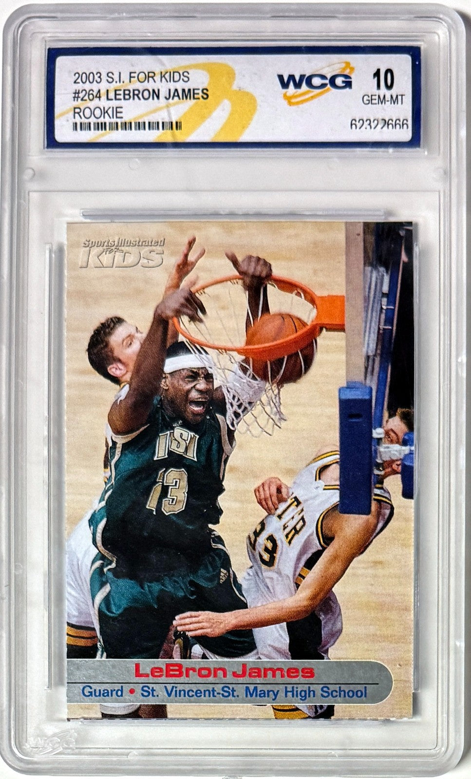 LeBron James 2003 S. I. For Kids Rookie Card #264- WCG Graded 10 Gem Mint