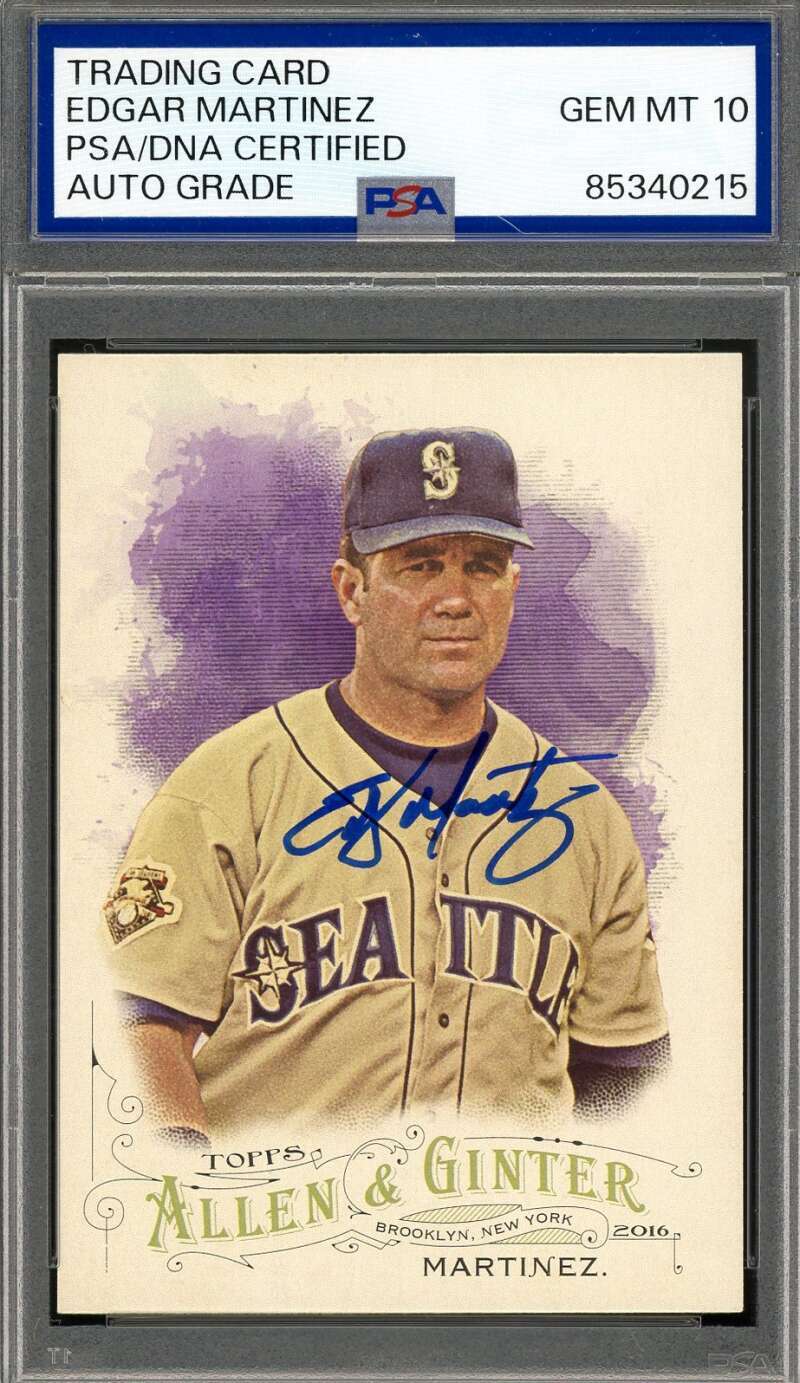 Edgar Martinez Gem Mint 10 PSA DNA Signed 2016 Topps Allen & Ginter Autograph