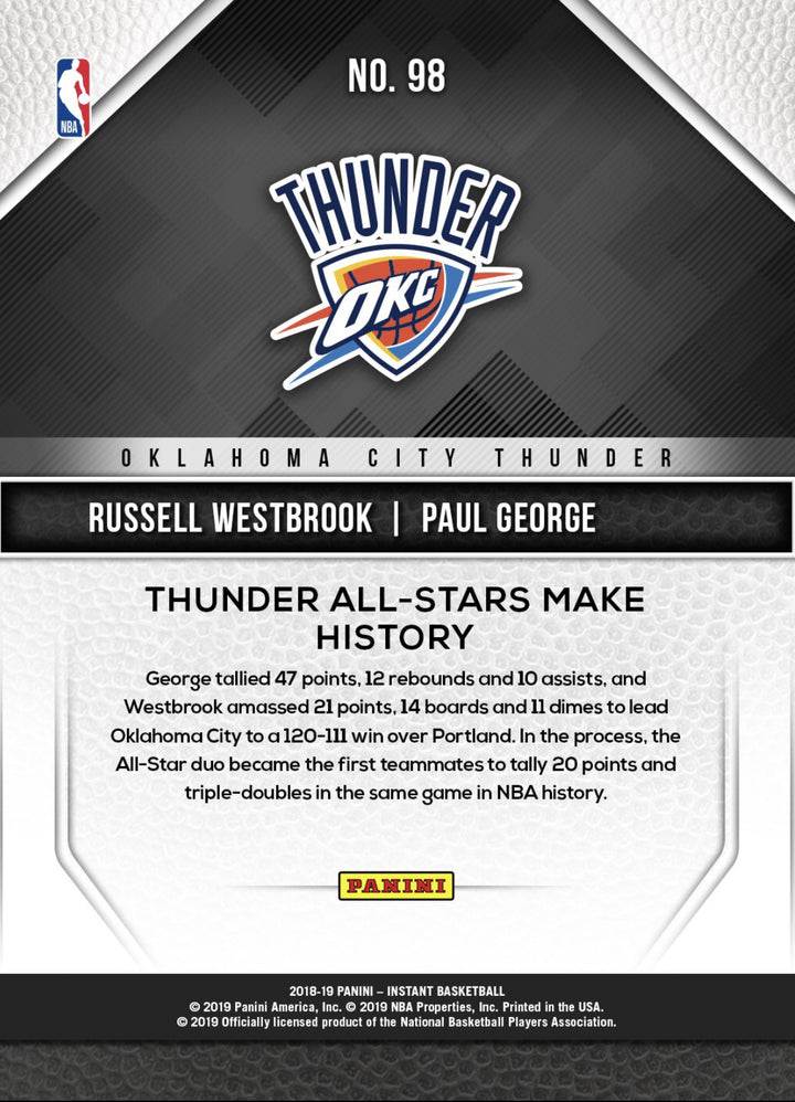 2018-19 RUSSELL WESTBROOK PAUL GEORGE MAKE HISTORY PANINI INSTANT OKC CARD #98