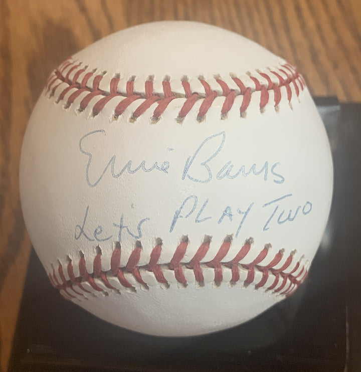 ERNIE BANKS SIGNED NL BASEBALL INSCRIBED LET'S PLAY TWO Autograph Cubs Steiner