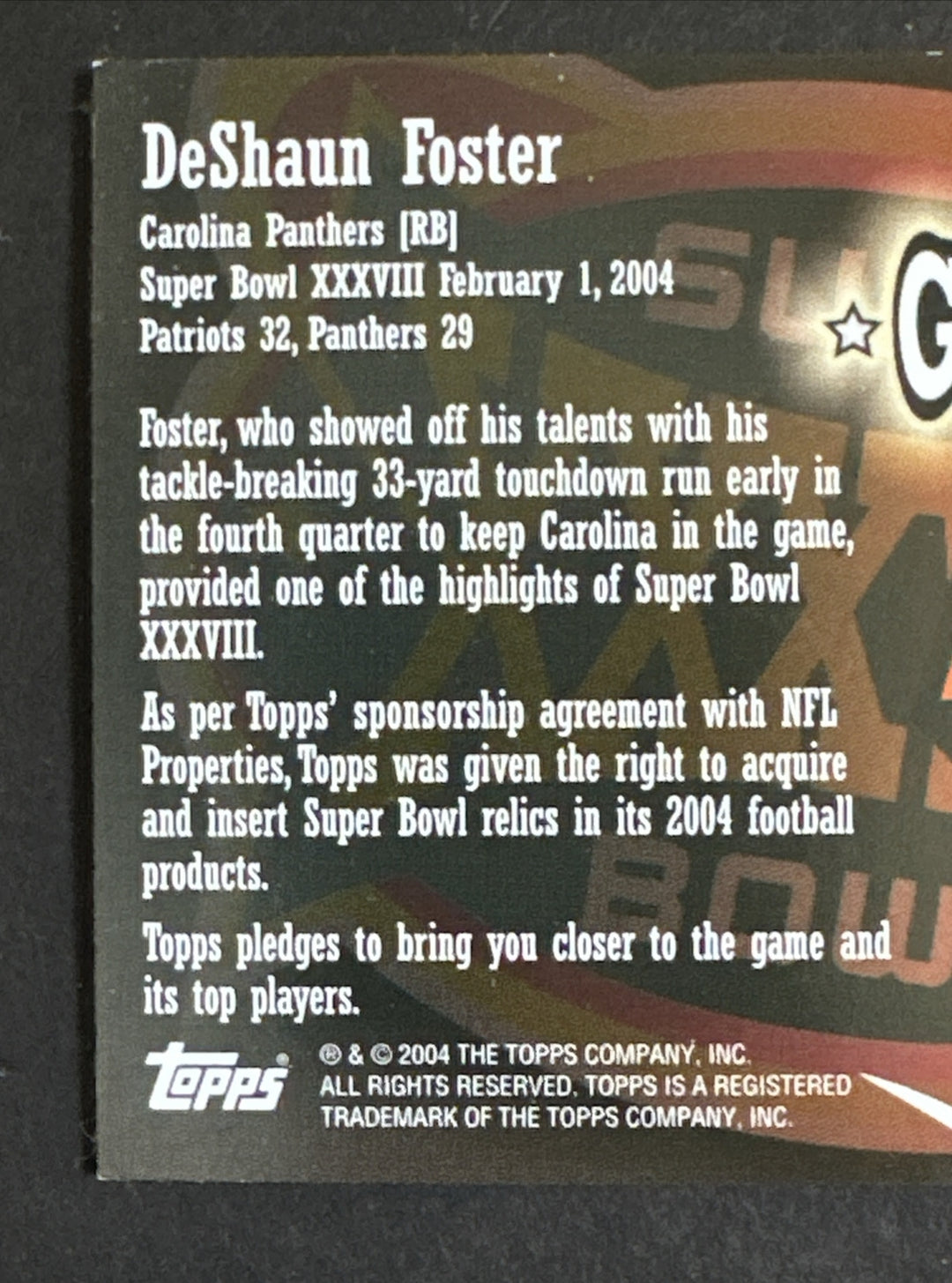 2004 Topps Super Bowl XXXVIII Game Used End Zone Pylon Deshaun Foster Panthers